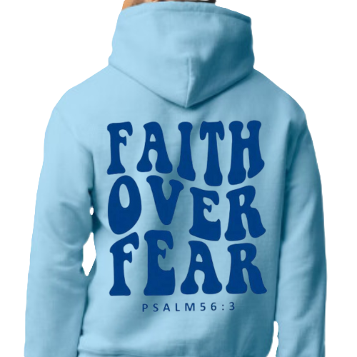 Faith Over Fear | Psalms 56:3